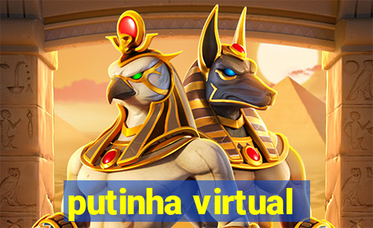 putinha virtual